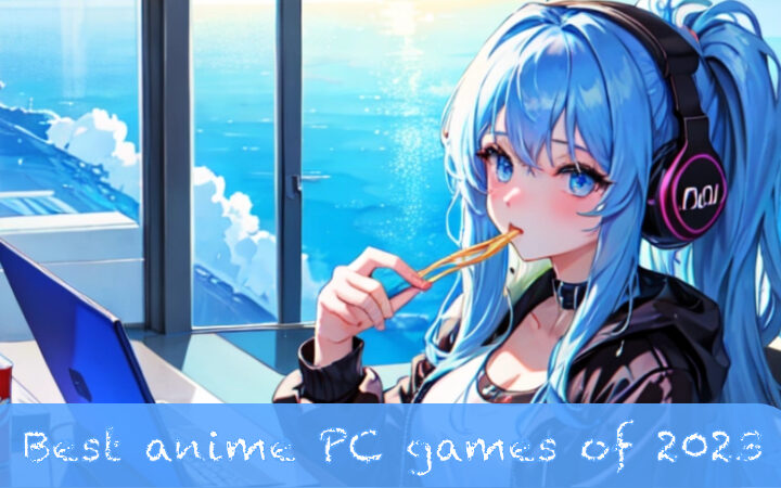 Best PC anime games 2023